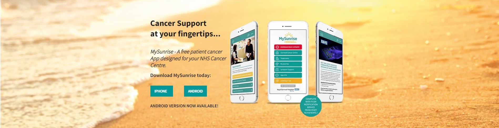 My Sunrise App:

A free patient cancer App designed for your NHS Cancer Centre, select the image to learn more.